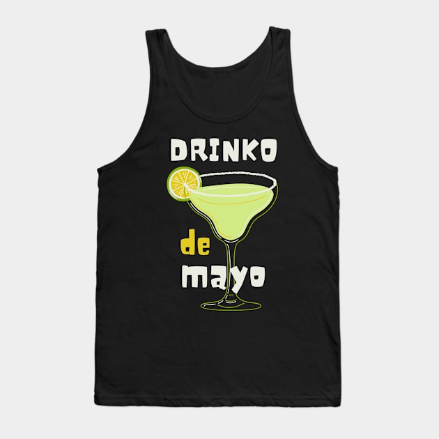 Drinko De Mayo! Tank Top by LENTEE